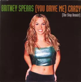 Couverture du produit · (You Drive Me) Crazy (The Stop Remix!)