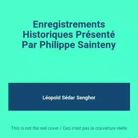 Couverture du produit · Enregistrements Historiques Présenté Par Philippe Sainteny
