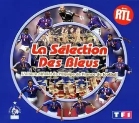 Couverture du produit · La Sélection Des Bleus