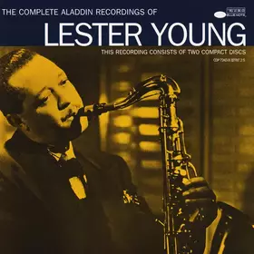 Couverture du produit · The Complete Aladdin Recordings Of Lester Young
