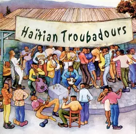 Couverture du produit · Haïtian Troubadours