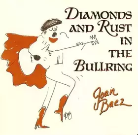 Couverture du produit · Diamonds And Rust In The Bullring