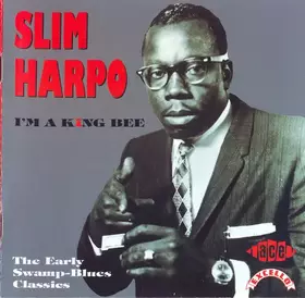 Couverture du produit · I'm A King Bee (The Early Swamp Blues Classics)