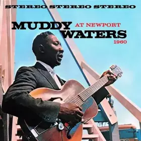 Couverture du produit · Muddy Waters At Newport 1960