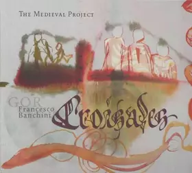 Couverture du produit · The Medieval Project: Croisades