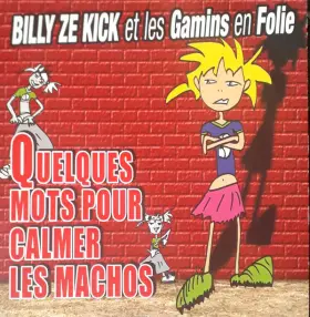 Couverture du produit · Quelques Mots Pour Calmer Les Machos