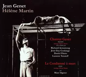 Couverture du produit · Chanter Genet / Le Condamné A Mort