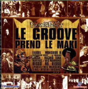 Couverture du produit · Le Groove Prend Le Maki