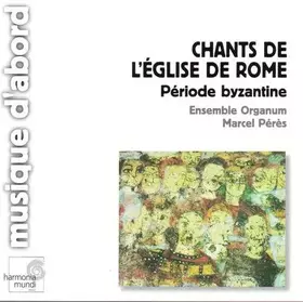 Couverture du produit · Chants De L'Eglise De Rome Période Byzantine