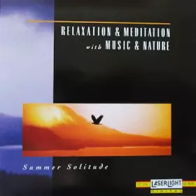 Couverture du produit · Relaxation & Meditation With Music & Nature - Summer Solitude
