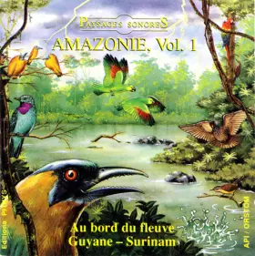 Couverture du produit · Amazonie, Vol. 1 : Au Bord Du Fleuve Guyane - Surinam