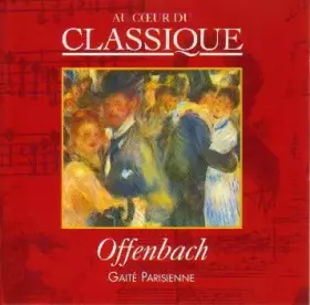 Couverture du produit · Offenbach - Gaité Parisienne