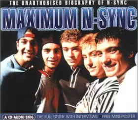 Couverture du produit · Maximum N-SYNC (The Unauthorised Biography Of N-SYNC)