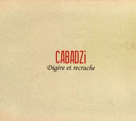 Couverture du produit · Digère Et Recrache