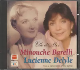 Couverture du produit · Elle Et Moi Minouche Barelli Chante Lucienne Delyle