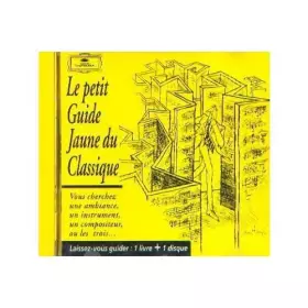 Couverture du produit · Le Petit Guide Jaune Du Classique