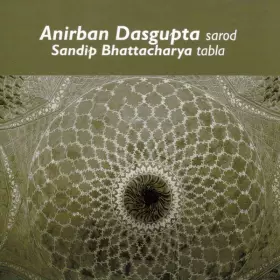 Couverture du produit · Anirban Dasgupta Sarod - Sandip Bhattacharya tabla