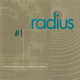 Couverture du produit · Radius #1: Transmissions From Broadcast Artists