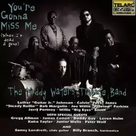 Couverture du produit · You're Gonna Miss Me (When I'm Dead & Gone)