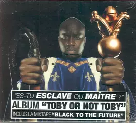 Couverture du produit · Toby Or Not Toby "Esclave Ou Maitre"