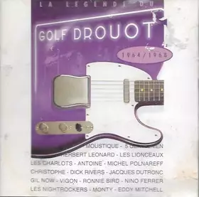 Couverture du produit · La Légende Du Golf Drouot 1964/1968