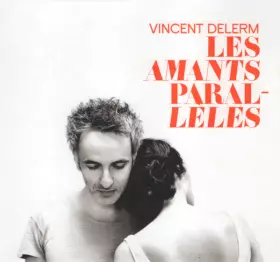 Couverture du produit · Les Amants Parallèles