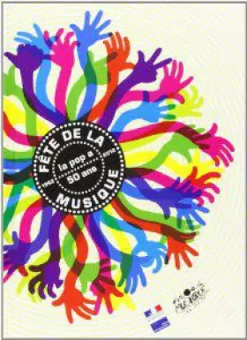 Couverture du produit · Fête De La Musique - 1962-2012, La Pop a 50 Ans