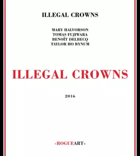 Couverture du produit · Illegal Crowns