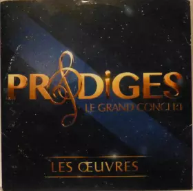 Couverture du produit · Les Oeuvres de Prodiges, Le Grand Concert