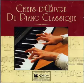 Couverture du produit · Chefs-d'Oeuvre Du Piano Classique