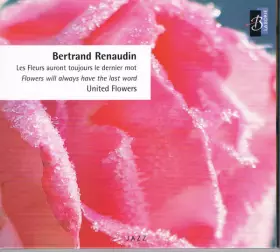 Couverture du produit · Les Fleurs Auront Toujours Le Dernier Mot