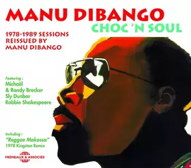 Couverture du produit · Choc 'N Soul: 1978-1989 Sessions Reissued by Manu Dibango