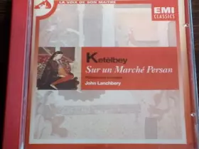 Couverture du produit · Ketelbey Sur un marché persan etc
