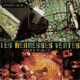 Couverture du produit · Green Bus - Les Negresses Vertes En Public