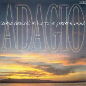 Couverture du produit · Adagio (Serene Classical Music For A Peaceful Mind)
