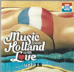 Couverture du produit · Music From Holland With Love Vol.18
