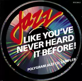 Couverture du produit · Jazz Like You've Never Heard It Before - Polygram Jazz Sampler