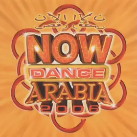 Couverture du produit · الآن رقص ٢٠٠٦ = Now Dance Arabia 2006