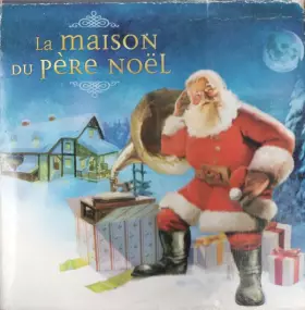 Couverture du produit · La Maison Du Père Noël