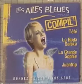 Couverture du produit · Les Ailes Bleues  - Compil #1