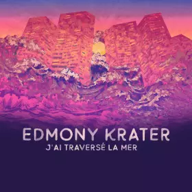 Couverture du produit · J‘ai Traversé La Mer