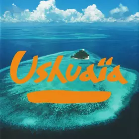 Couverture du produit · Ushuaïa