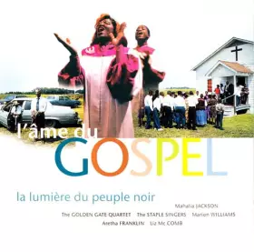 Couverture du produit · L'Âme Du Gospel - La Lumière Du Peuple Noir