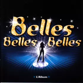 Couverture du produit · Gérard Louvin Présente : Belles, Belles, Belles