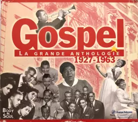 Couverture du produit · Gospel (La Grande Anthologie 1927-1963)