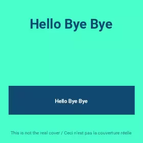 Couverture du produit · Hello Bye Bye