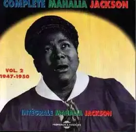 Couverture du produit · Complete Mahalia Jackson Vol. 2 1947-1950