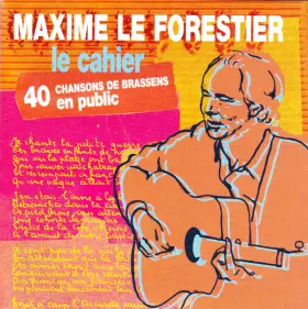 Couverture du produit · Le Cahier (40 Chansons de Brassens En Public)