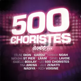 Couverture du produit · Les 500 Choristes Avec...