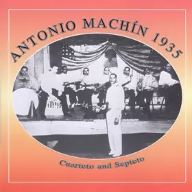 Couverture du produit · Antonio Machín 1935 (Cuarteto And Septeto)